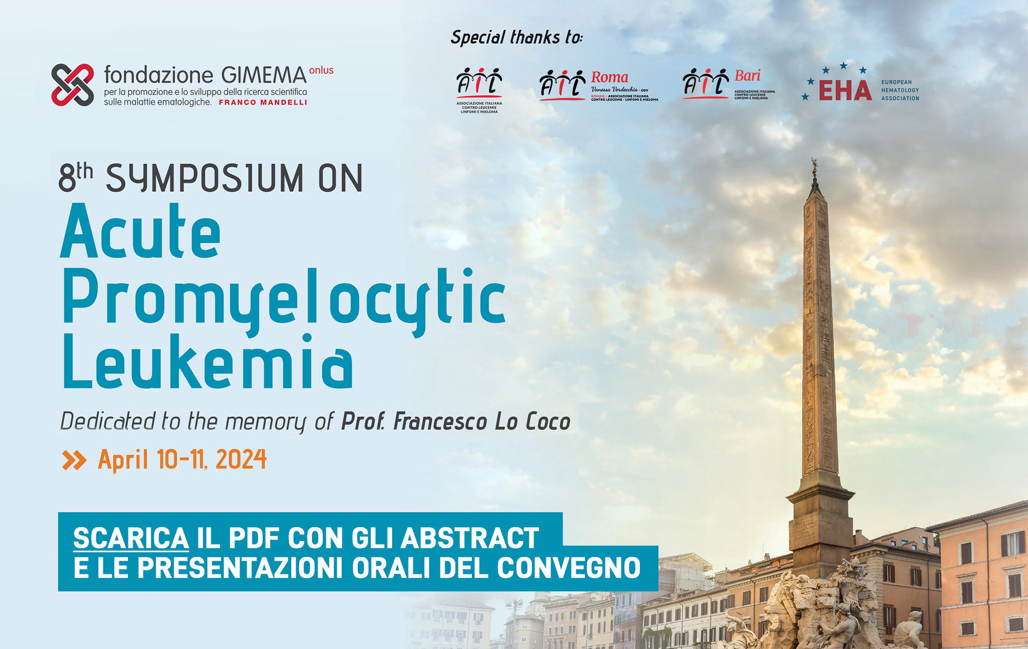 8° Simposio Internazionale sulla Leucemia Acuta Promielocitica: gli abstract e le presentazioni orali del convengo