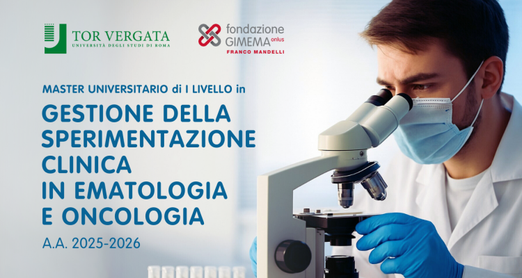 Master universitario di I livello in GESTIONE DELLA SPERIMENTAZIONE CLINICA IN EMATOLOGIA E ONCOLOGIA per l'anno 2025-2026